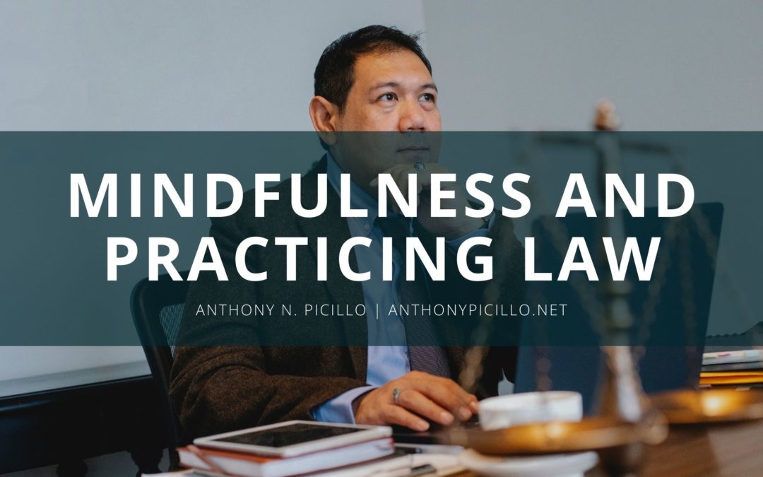 Mindfulness and Practicing Law