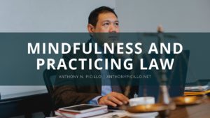 Mindfulness And Practicing Law